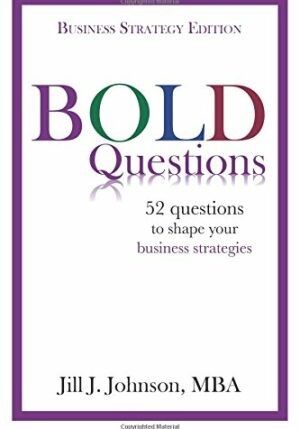 Bold Questions - Business Strategy Edition