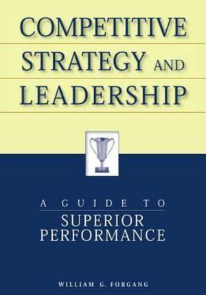 Competitive Strategy and Leadership