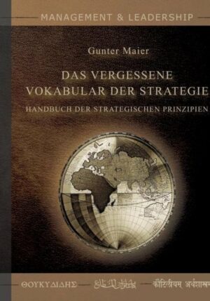 Das Vergessene Vokabular der Strategie