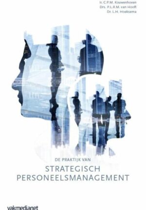 De praktijk van strategisch personeelsmanagement