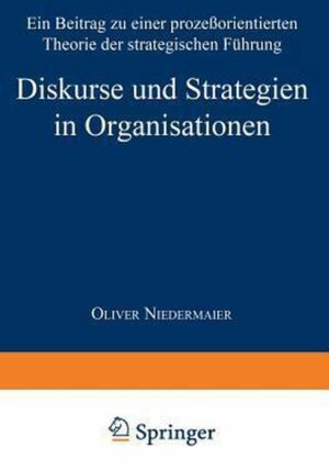 Diskurse Und Strategien in Organisationen