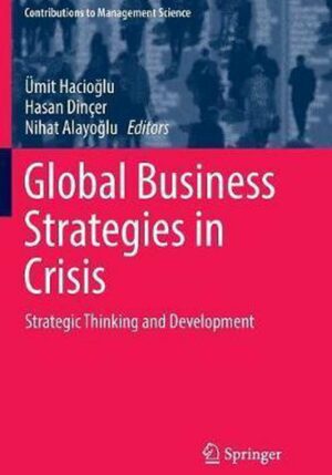 Global Business Strategies in Crisis