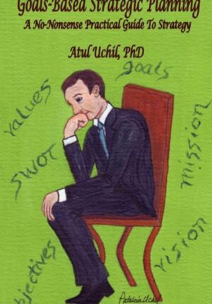 Goals-Based Strategic Planning