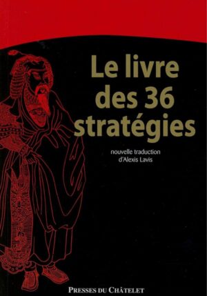 Le livre des 36 stratégies