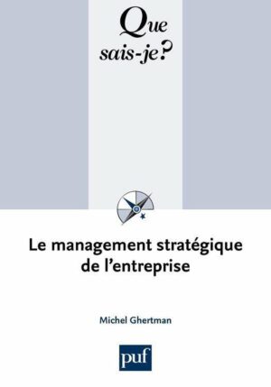 Le management stratégique de l'entreprise