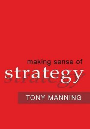 Making Sense of Strategy
