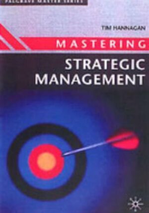 Mastering Strategic Management