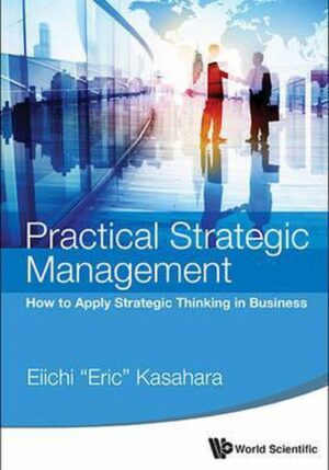 Practical Strategic Management