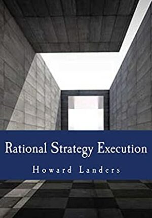 Rational Strategy Execution