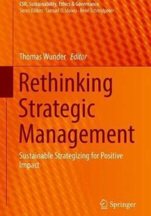 Rethinking Strategic Management