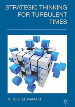Strategic Thinking for Turbulent Times