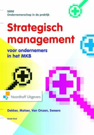 Strategisch Management voor ondernemers in het mkb/familiebedrijf