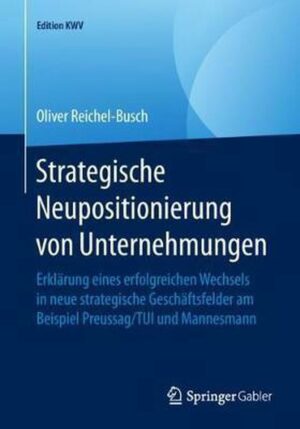Strategische Neupositionierung Von Unternehmungen