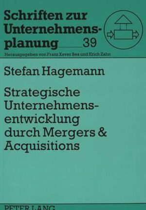 Strategische Unternehmensentwicklung Durch Mergers - Acquisitions