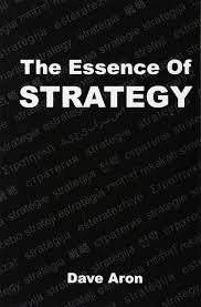 The Essence of Strategy