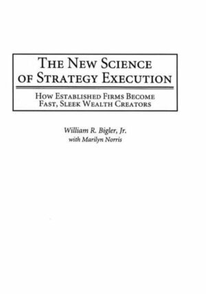 The New Science of Strategy Execution