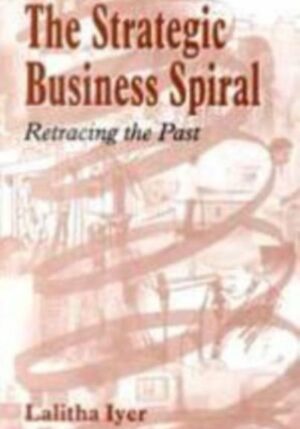 The Strategic Business Spiral